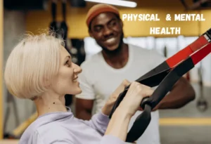 Physical Health Can Impact Mental Well-Being
